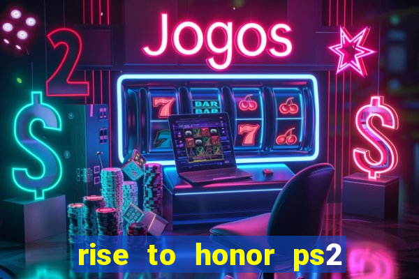 rise to honor ps2 iso pt br